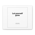 Let Yourself Grow