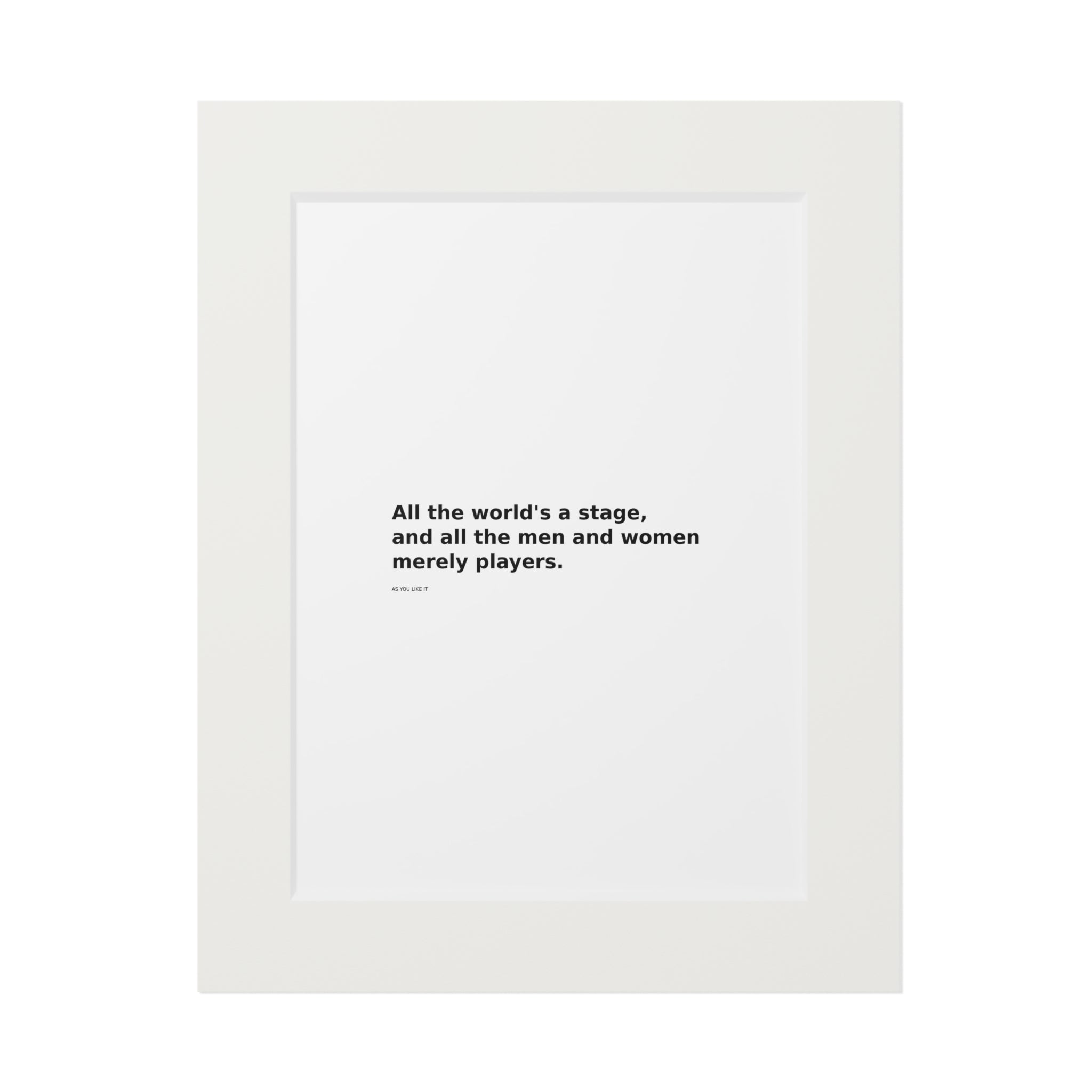 Shakespeare Quote Fine Art Print — “All the world's a stage” Passepartout