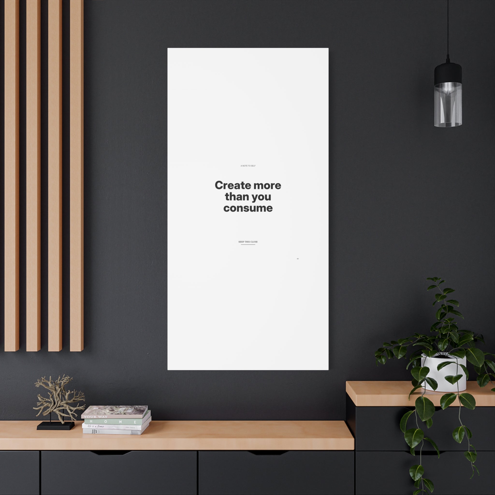 Create More Than You Consume