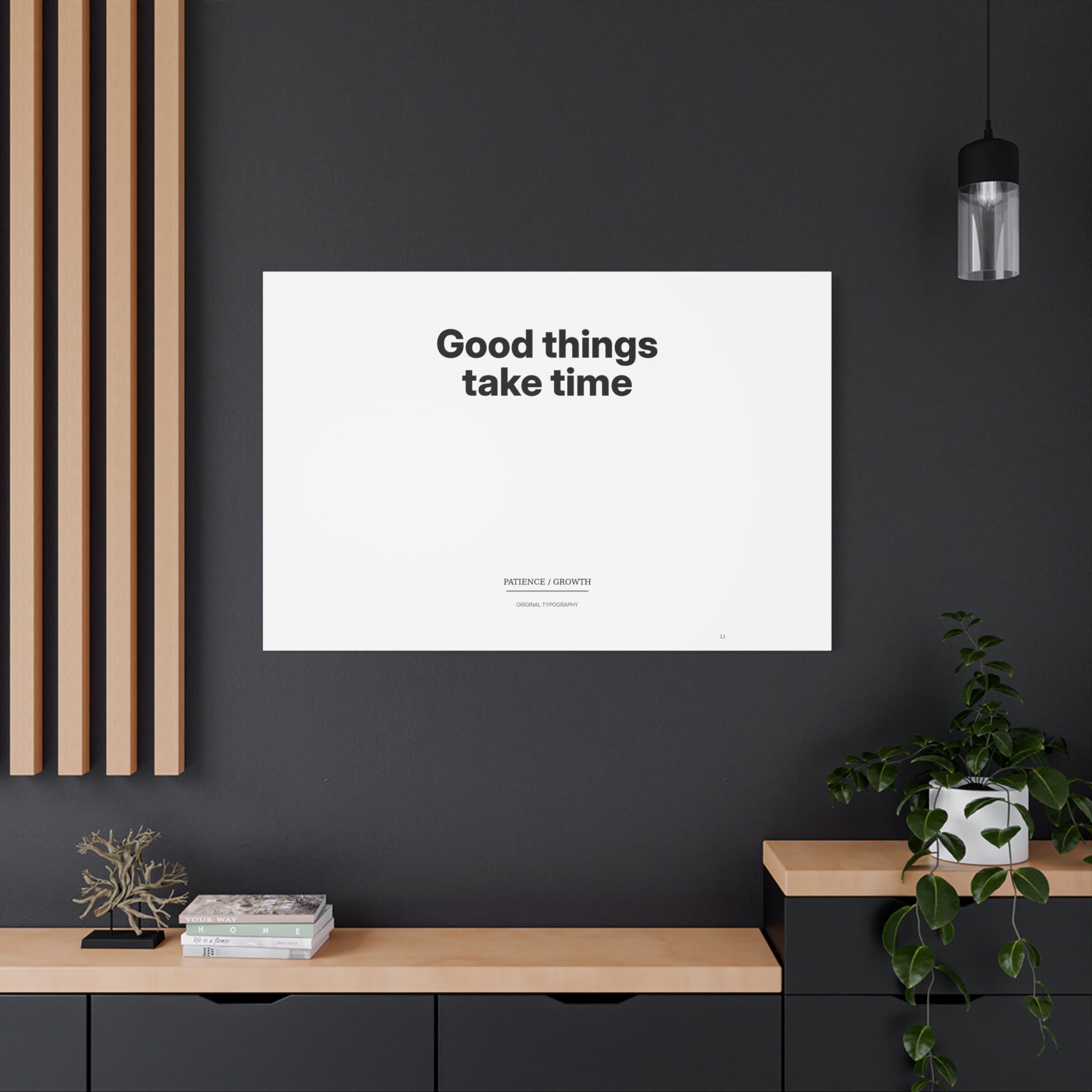 Good Things Take Time