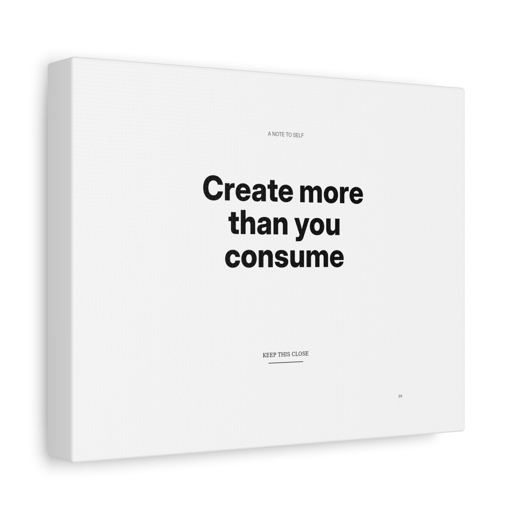 Create More Than You Consume