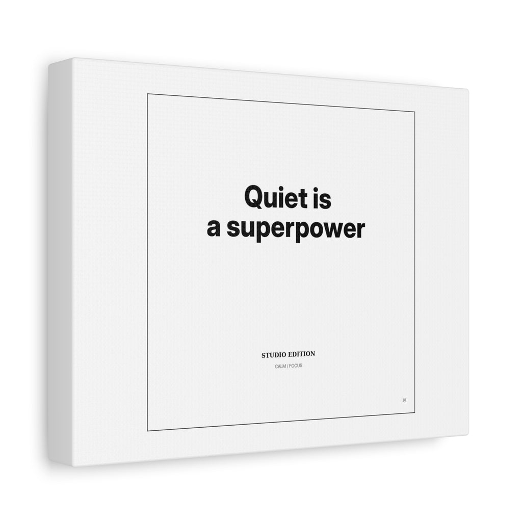 Quiet Is a Superpower