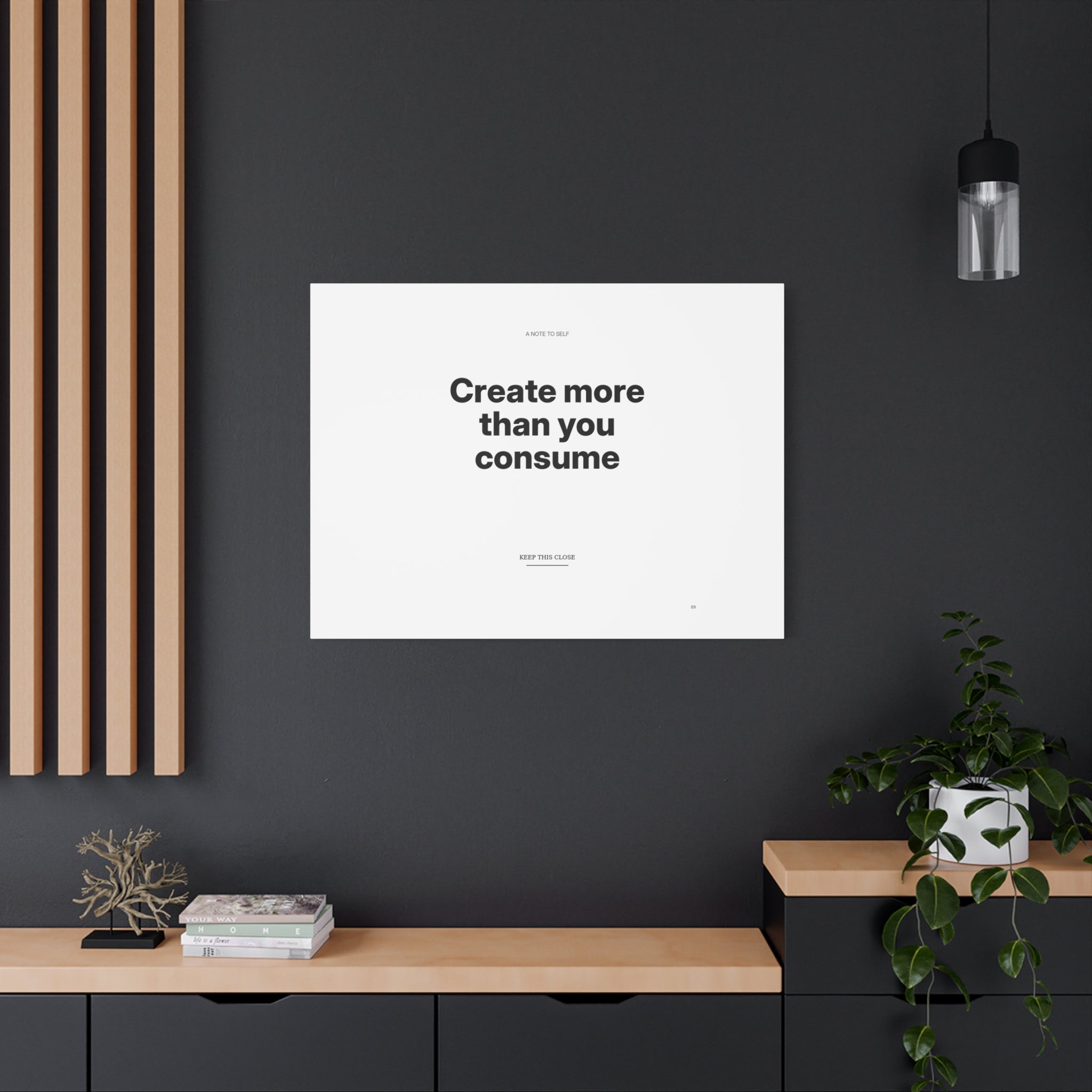 Create More Than You Consume