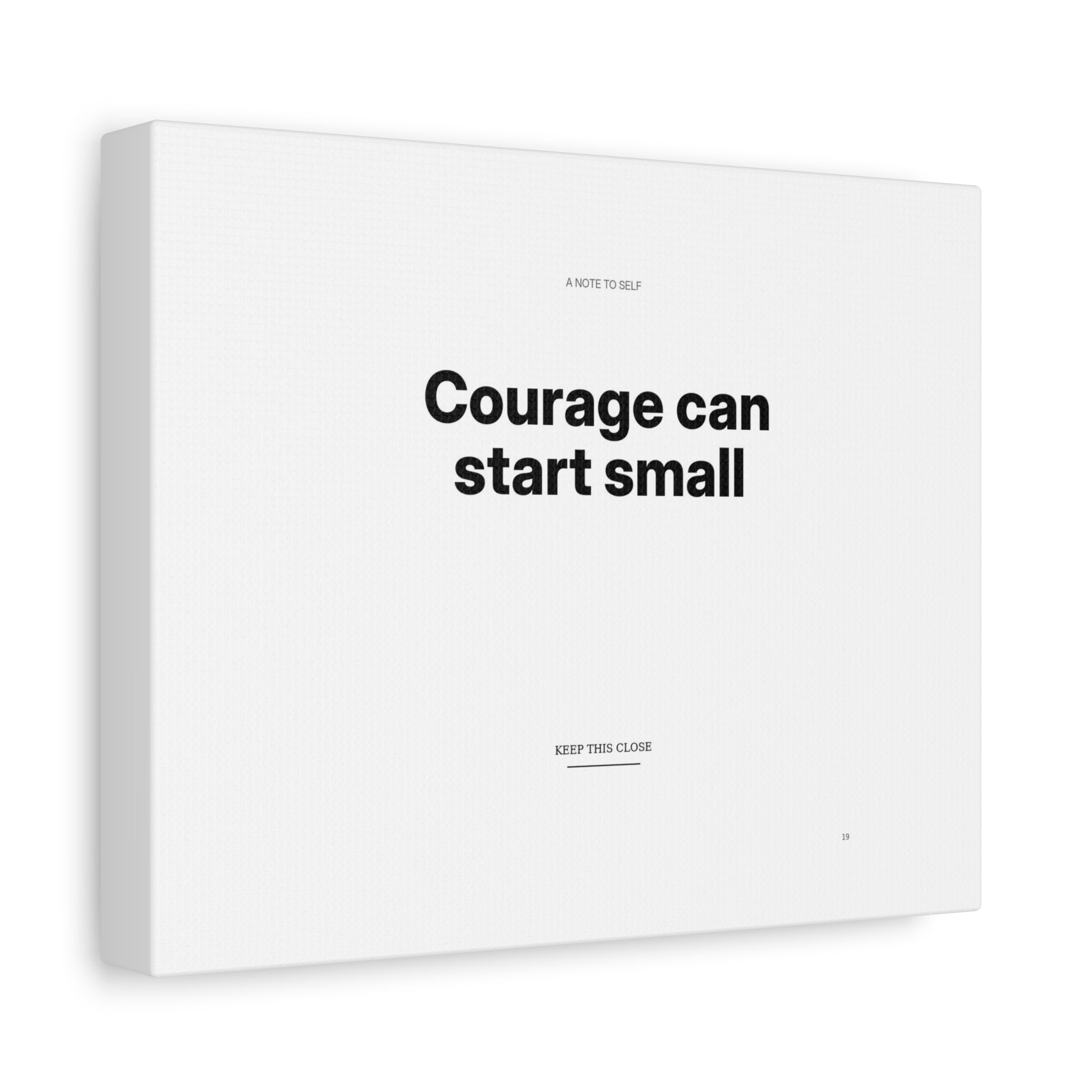 Courage Can Start Small