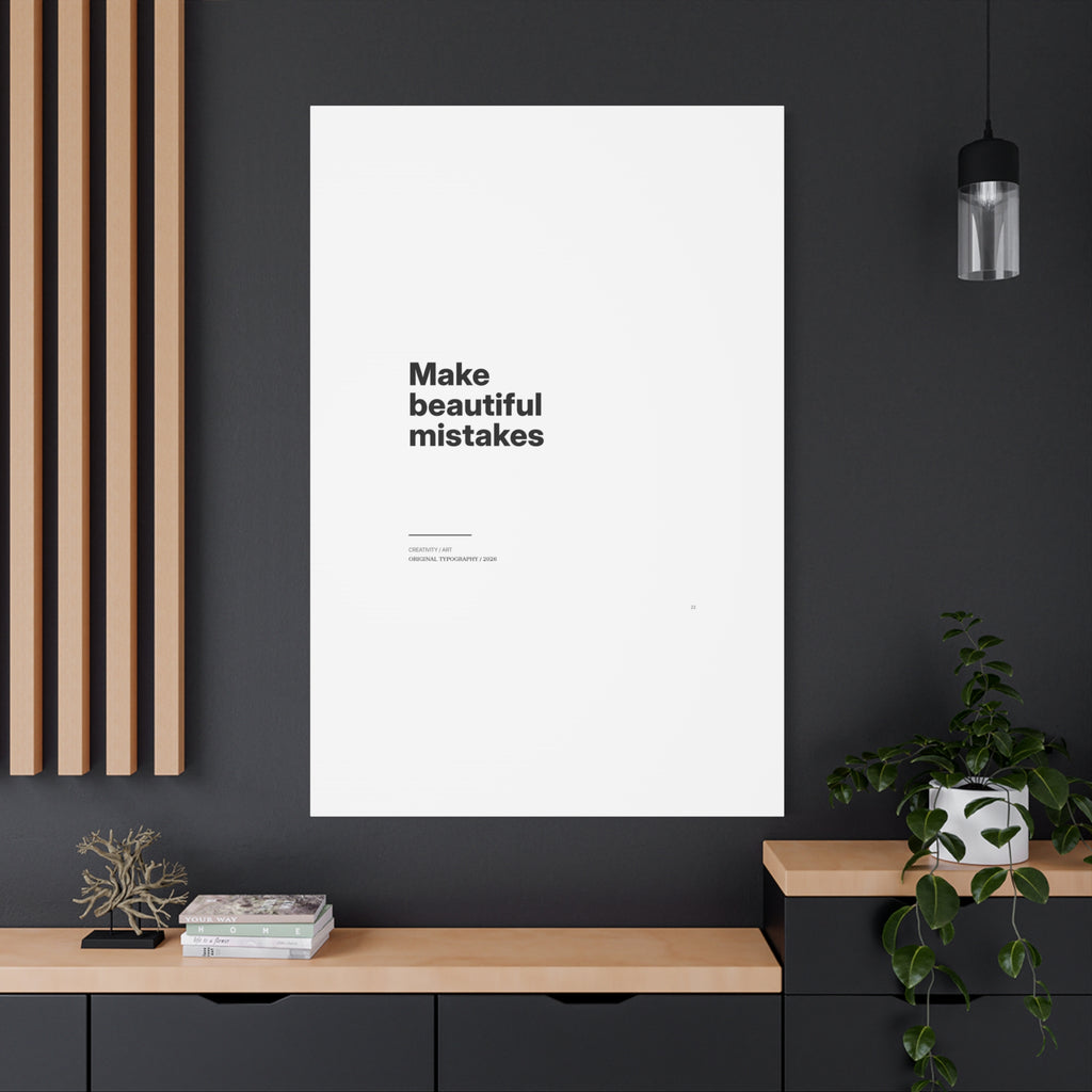 Make Beautiful Mistakes