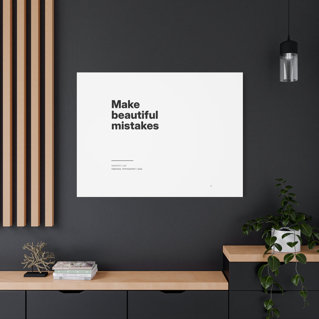 Make Beautiful Mistakes
