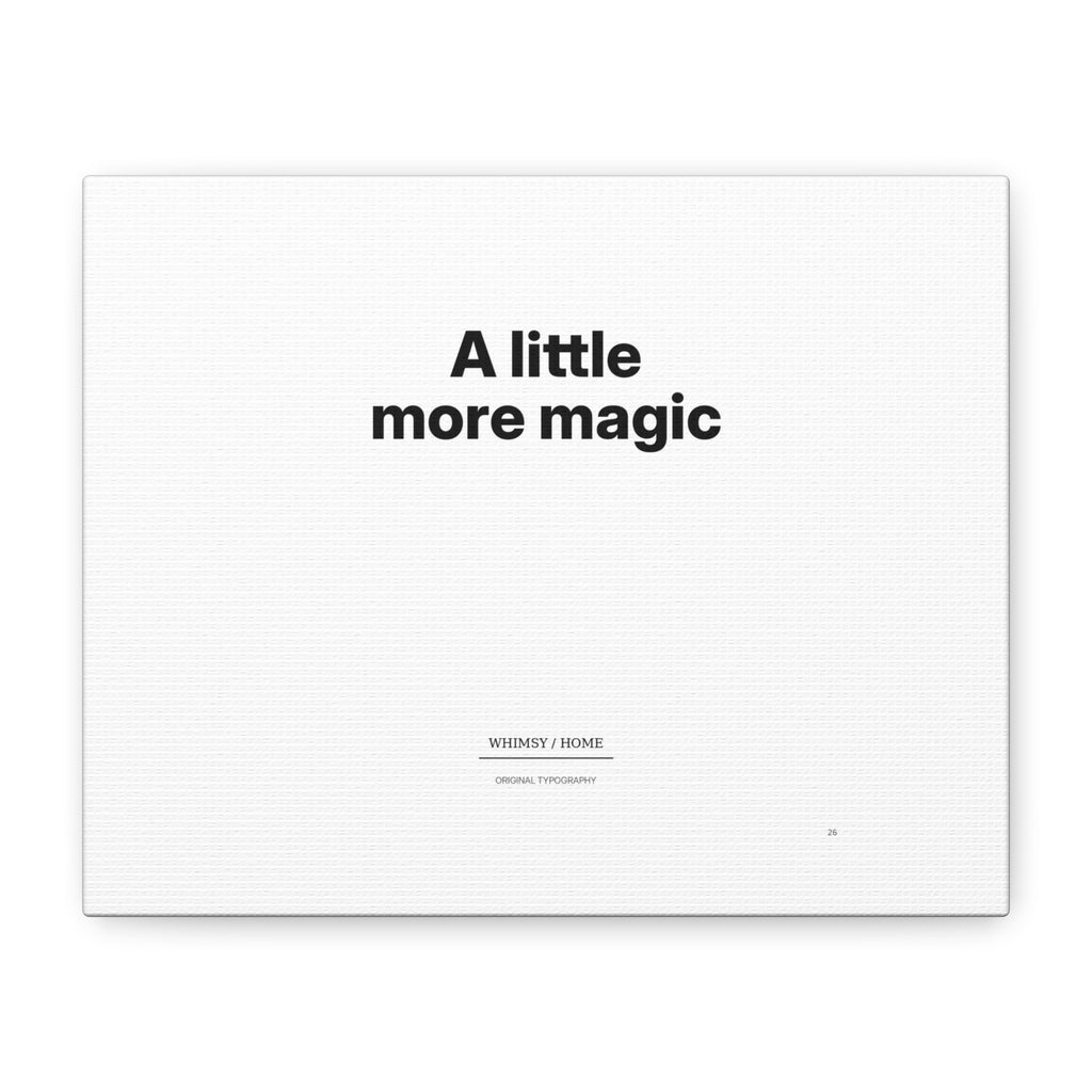 A Little More Magic