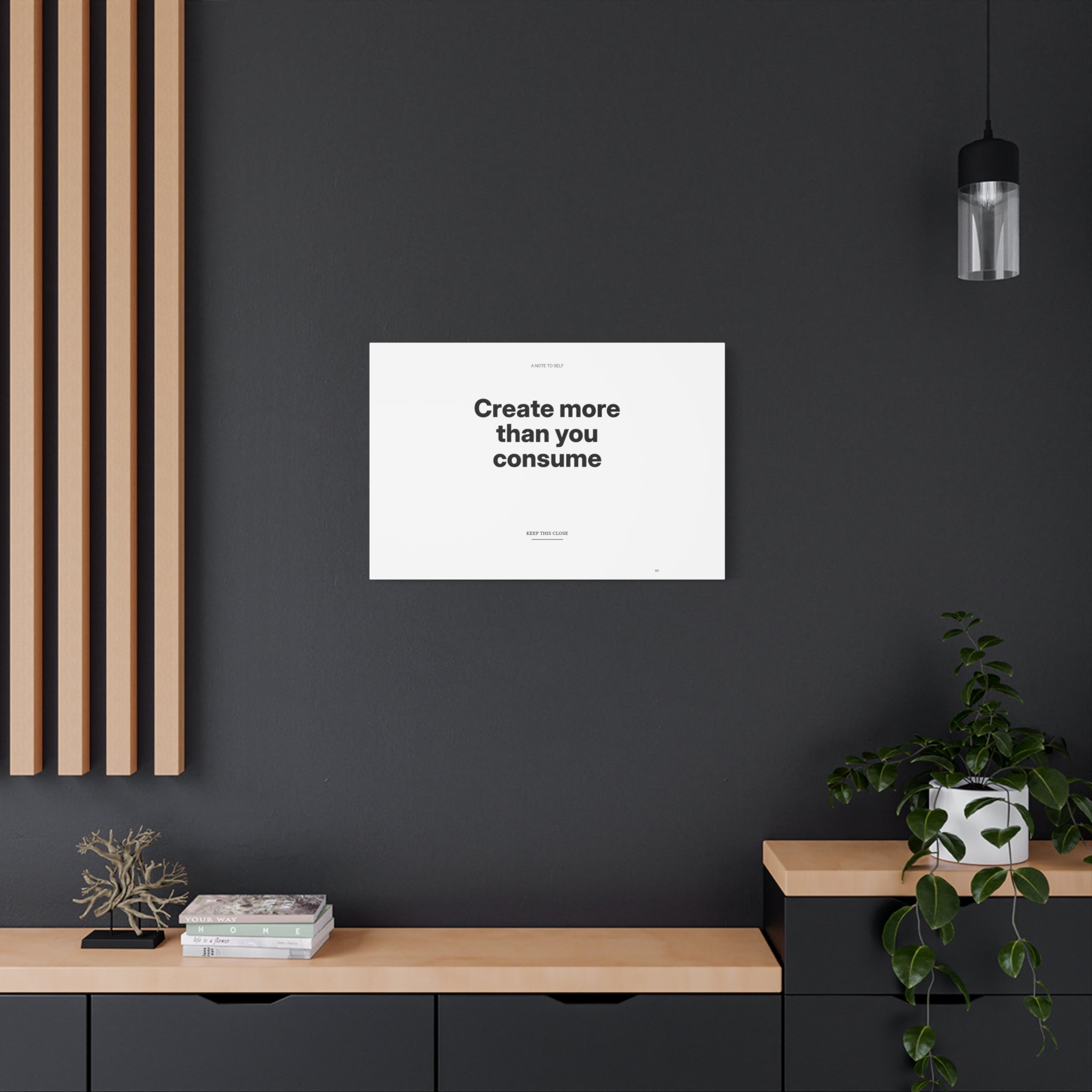 Create More Than You Consume