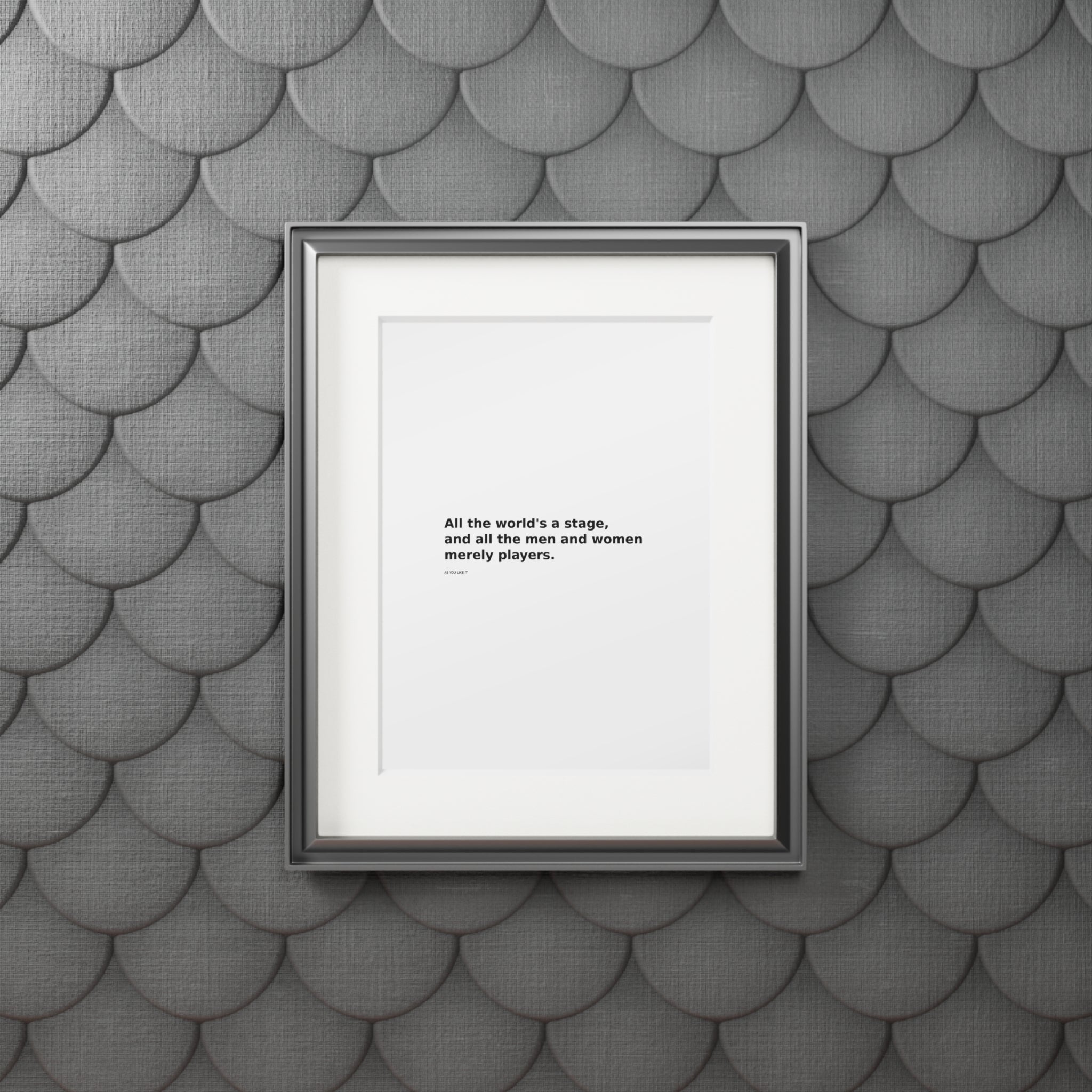 Shakespeare Quote Fine Art Print — “All the world's a stage” Passepartout