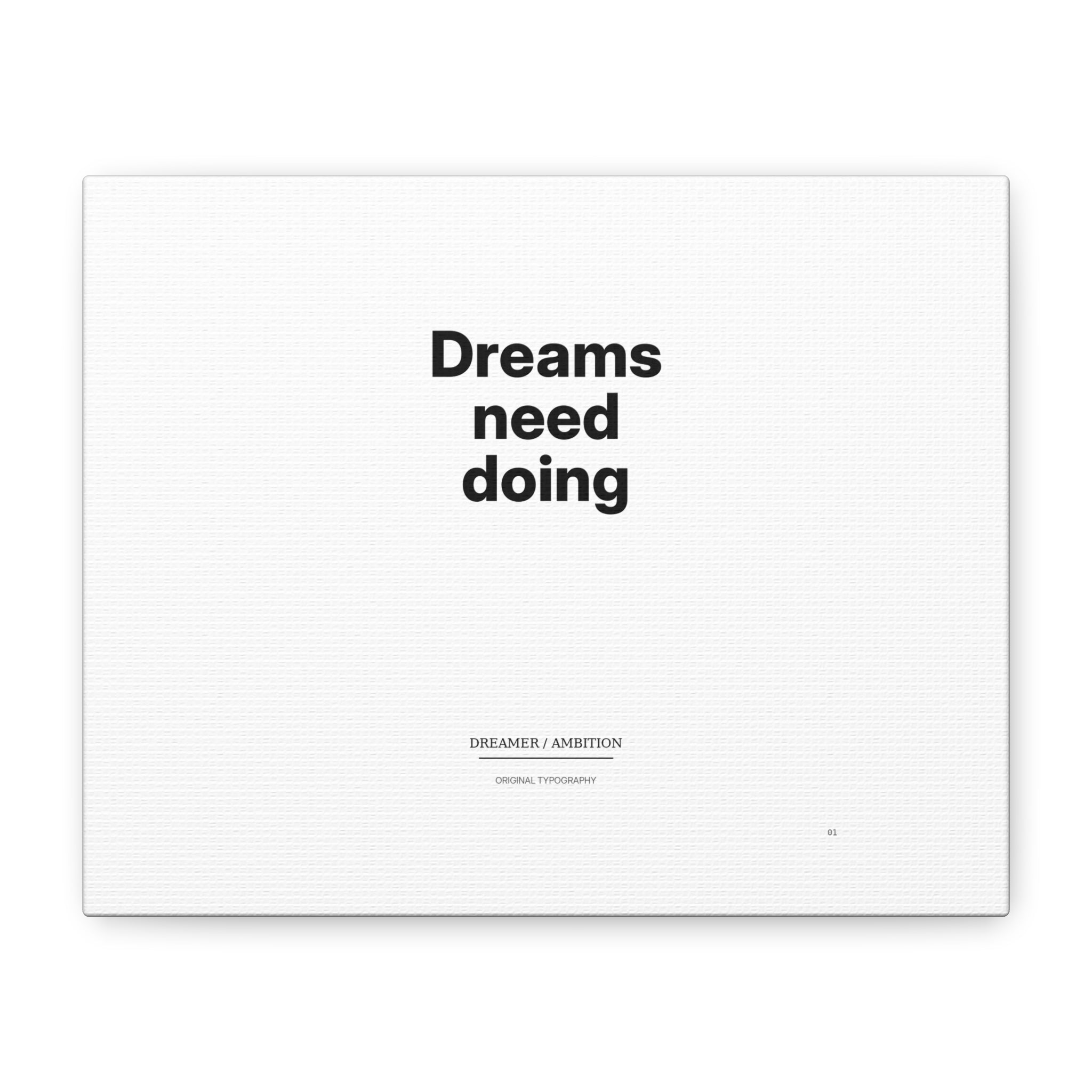 “Dreams Need Doing” Minimal Matte Canvas Wall Art — Inspirational Stretched Canvas