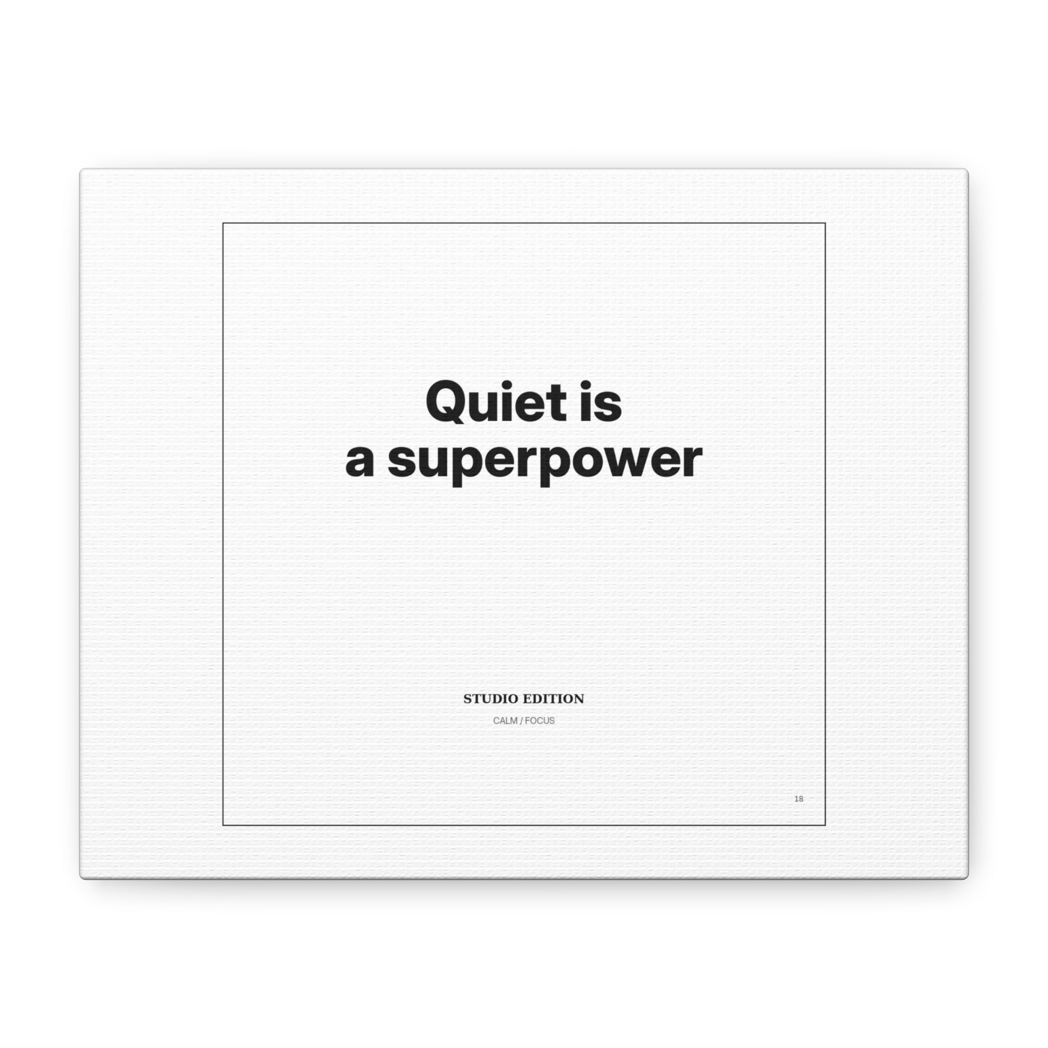 Quiet Is a Superpower