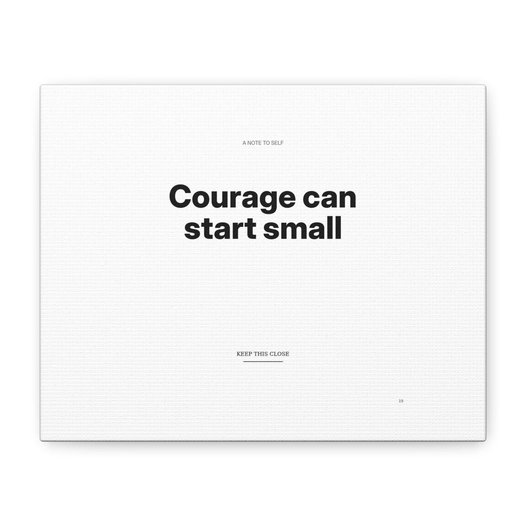 Courage Can Start Small