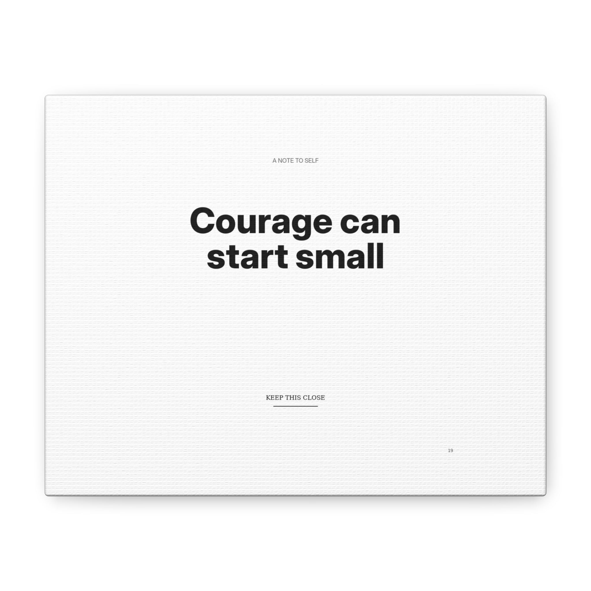 Courage Can Start Small